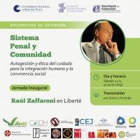 Diplomatura: Jornada Inaugural Sáb 21 de mayo 10hs: Raúl Eugenio Zaffaroni