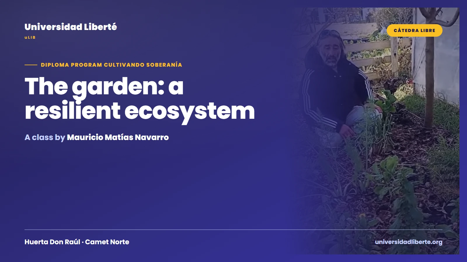 "The garden: a resilient ecosystem": Mauricio Matías Navarro gave a garden class in an open-air classroom