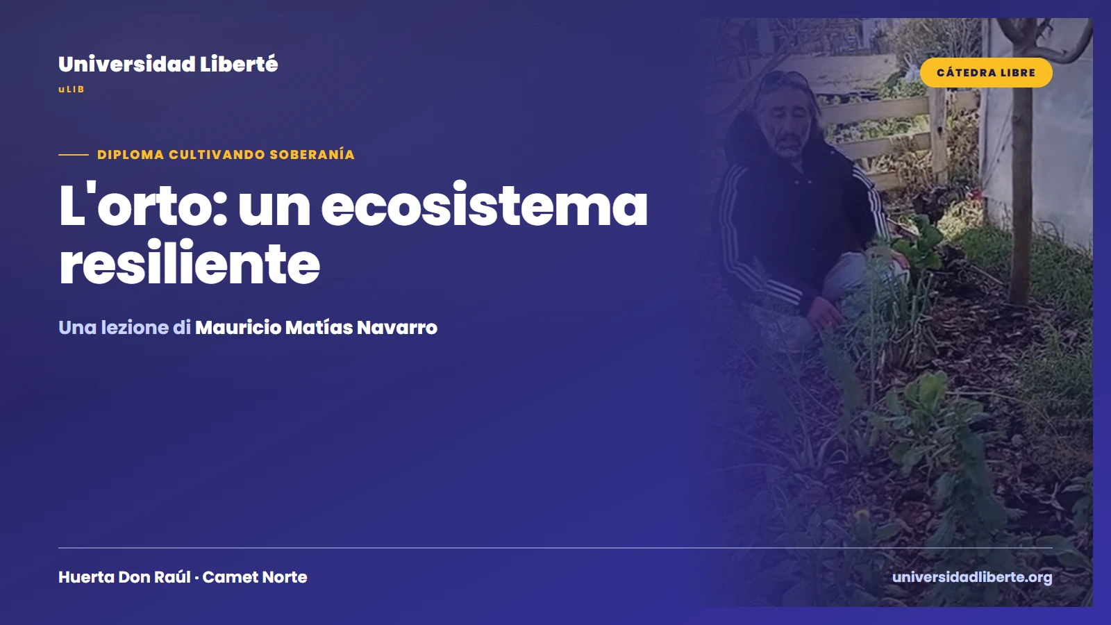 «L'orto: un ecosistema resiliente»: Mauricio Matías Navarro ha tenuto una lezione di orto in un'aula a cielo aperto