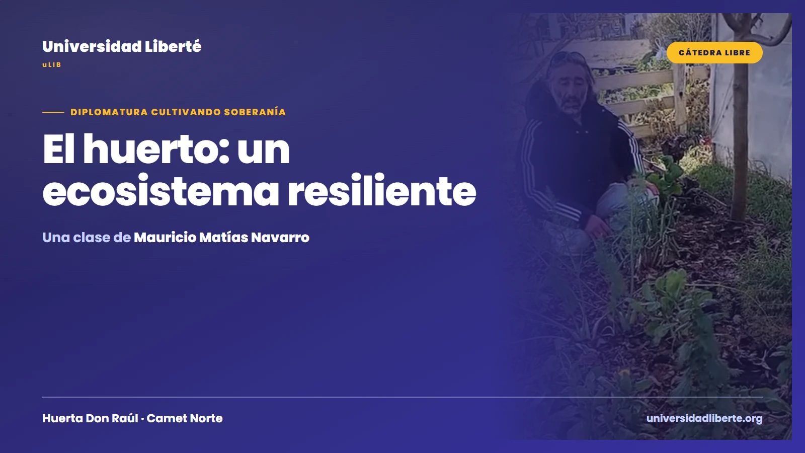 «El huerto: un ecosistema resiliente»: Mauricio Matías Navarro dio una clase de huerta en un aula a cielo abierto