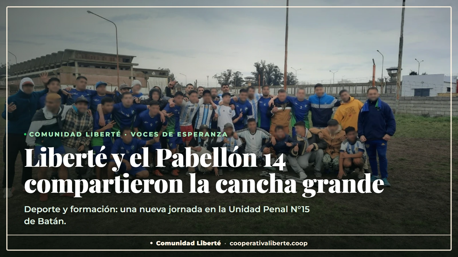 Liberté y el Pabellón 14 compartieron la cancha grande de Batán