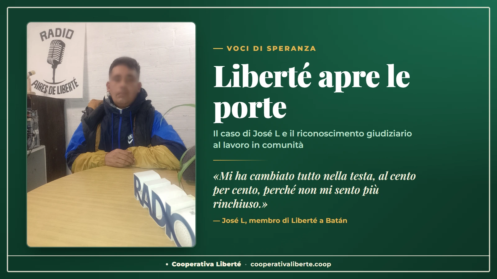 Liberté apre le porte: il caso di José L e il riconoscimento giudiziario del lavoro in comunità
