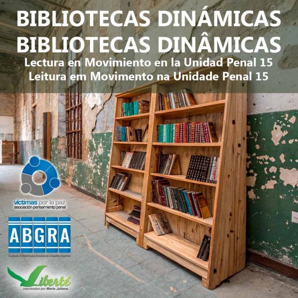 Bibliotecas Dinámicas: Lectura en Movimiento en la Unidad Penal 15