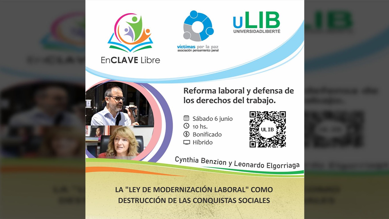 La Ley de Modernización Laboral como Destrucción de las Conquistas Sociales