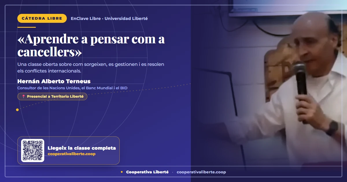 «Aprendre a pensar com a cancellers»: Hernán Alberto Terneus va donar una classe sobre conflictes internacionals a Liberté