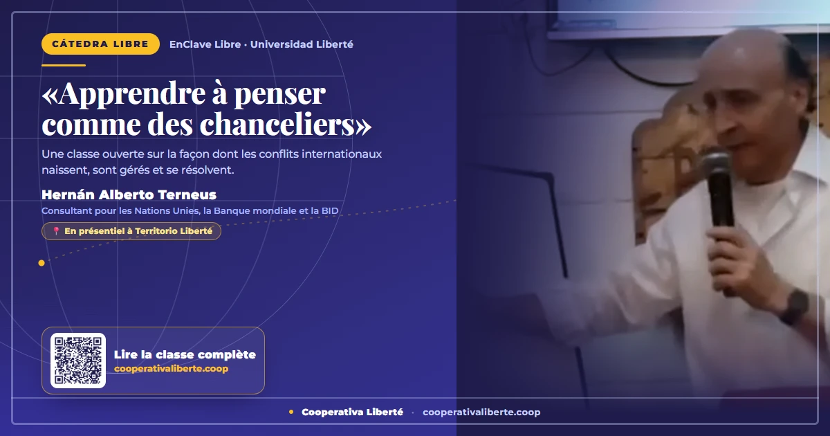 «Apprendre à penser comme des chanceliers» : Hernán Alberto Terneus a donné une classe sur les conflits internationaux à Liberté