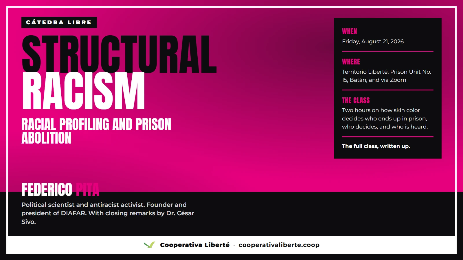 “Structural Racism, Racial Profiling, and Prison Abolitionism”: Federico Pita's Class in Batán