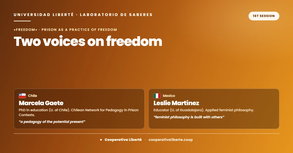 A New Knowledge Laboratory Is Born: "The Prison as a Practice of Freedom"