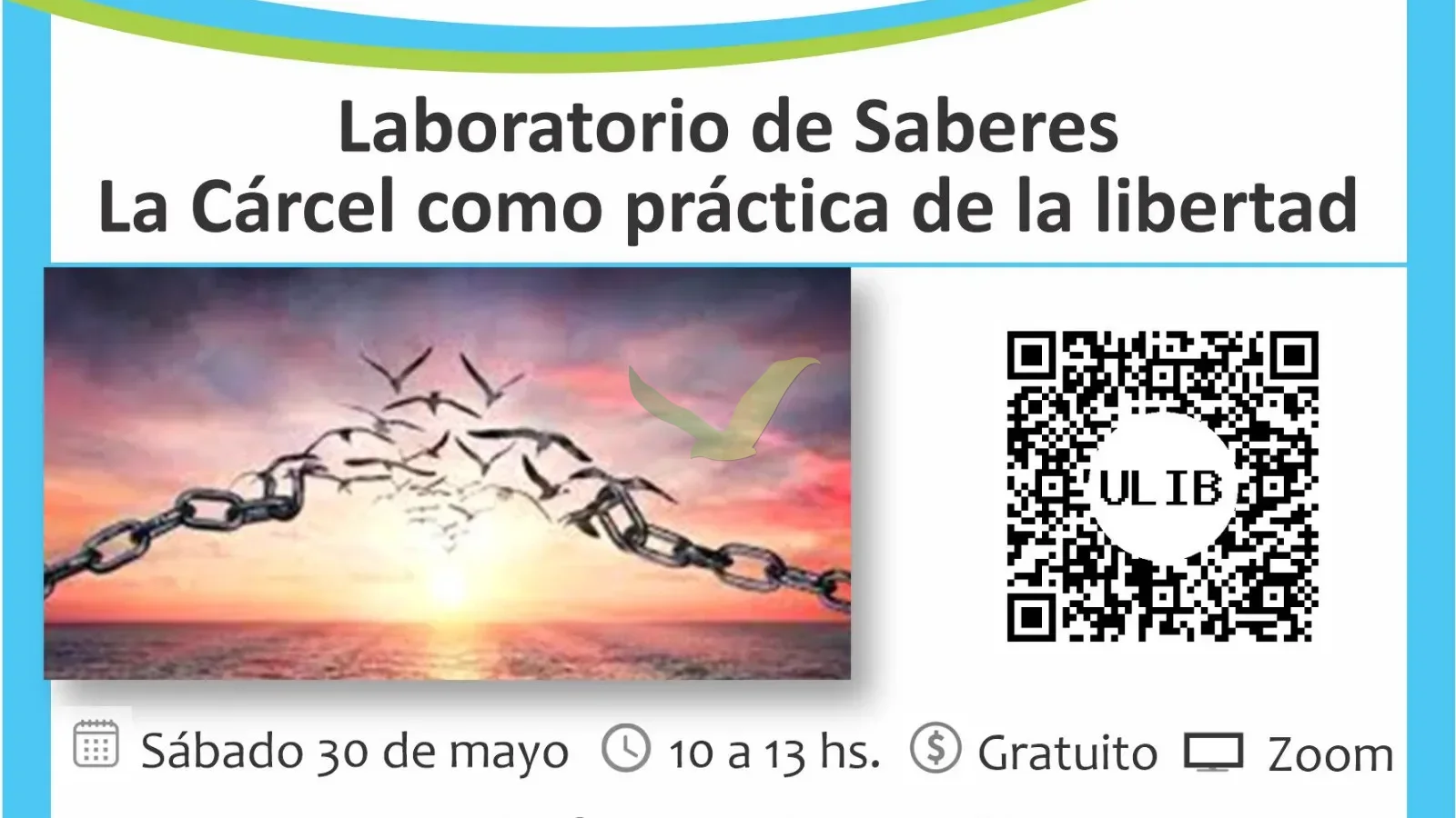 We present "Laboratorio de Saberes," a series of 9 sessions to rethink incarceration as a practice of freedom